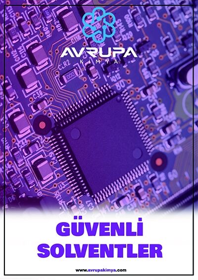 GÜVENLİ SOLVENTLER